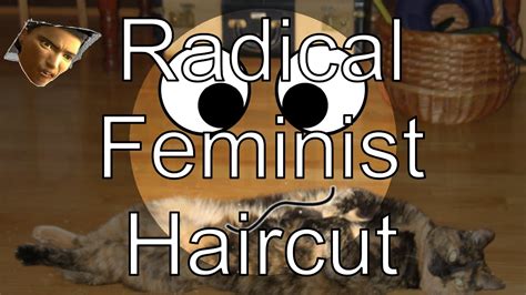 Radical Feminist Haircut Youtube