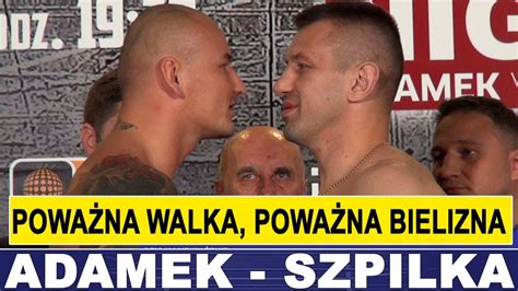 POWAŻNA WALKA POWAŻNA BIELZNA 8 LAT TEMU ADAMEK SZPILKA YouTube