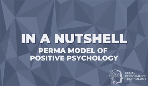 In a Nutshell: PERMA Model of Positive Psychology