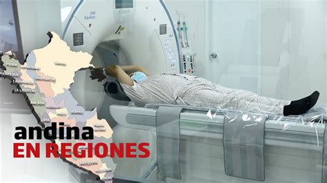 Andina En Regiones Inauguran Moderno Tom Grafo En Hospital Bel N De