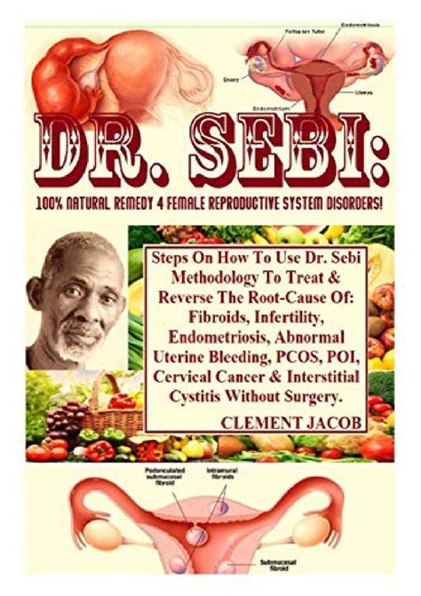 (PDF) Dr. Sebi: 100% Natural Remedy 4 Female Reproductive System