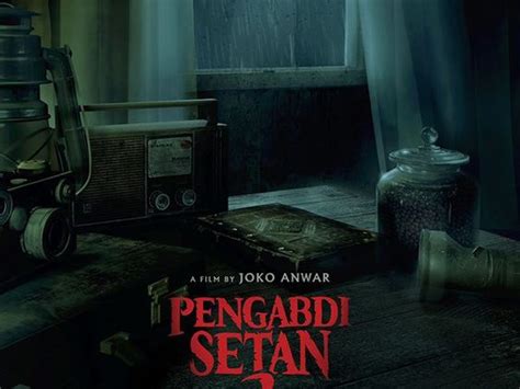 Nonton Film Pengabdi Setan 2 Communion Full HD 360p 1080p Legal