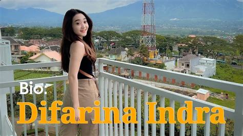 Biodata Difarina Indra Youtube