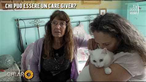 Vediamoci Chiaro Chi Pu Essere Un Caregiver Youtube