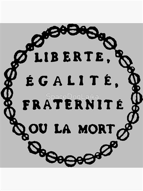 Poster Liberté Égalité Fraternité Ou La Mort Liberté Égalité