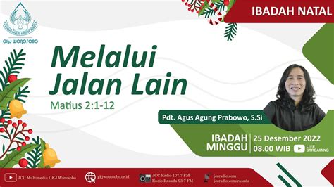 Ibadah Natal GKJ Wonosobo Minggu 25 Desember 2022 Pukul 08 00 WIB