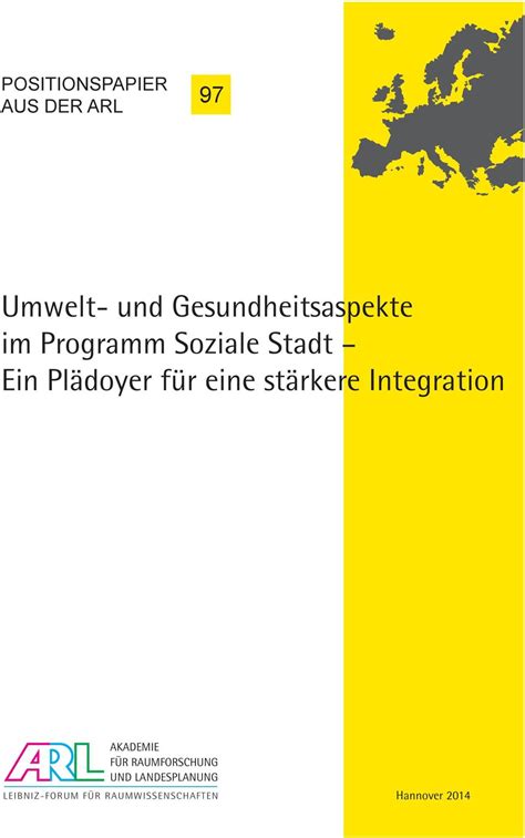 Umwelt und Gesundheitsaspekte im Programm Soziale Stadt Ein Plädoyer