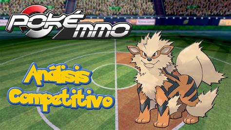 Pok Mmo Arcanine An Lisis Competitivo Youtube