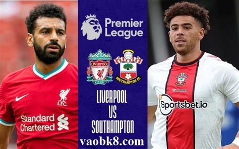 Cmd Nh N Nh Liverpool Vs Southampton H Ng Y