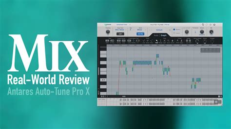 Antares Auto Tune Pro X A Mix Real World Review Mixonline