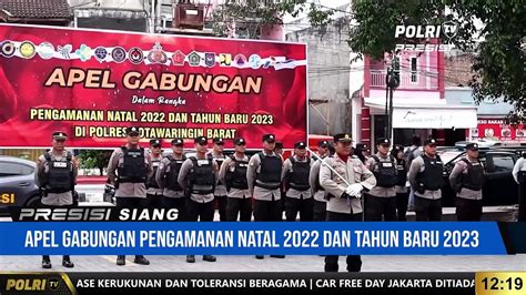 Kegiatan Apel Gabungan Dalam Rangka Pengamanan Natal Dan Tahun