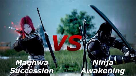 Bdo Maehwa Succession Vs Ninja Awakening Youtube