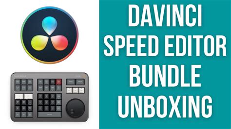 Davinci Resolve Speed Editor & Resolve Studio Bundle Unboxing - YouTube