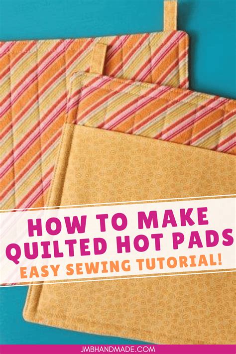 Easy Quilted Hot Pad Sewing Tutorial Jmb Handmade