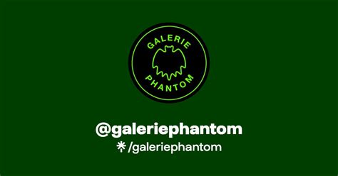 galeriephantom instagram linktree