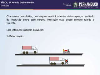 Podemos Definir Colisões Como - Colisões.ppt