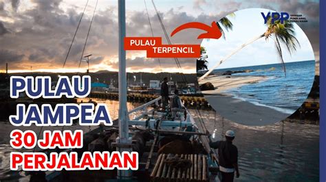 Hah 30 Jam Perjalanan Ke Pulau Ini Pulau Jampea Selayar Makassar