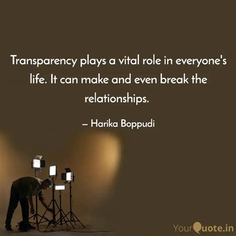 Transparency Plays A Vita Quotes Writings By Harika Boppudi