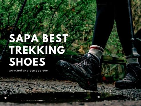 Sapa Trekking Shoes For Your Next Adventure Sapa Trekking