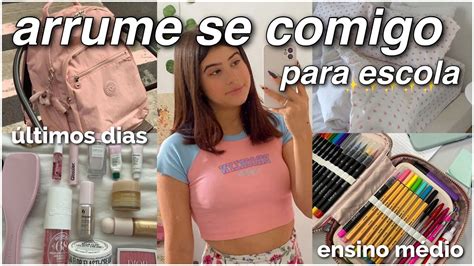 Arrume Se Comigo Para Escola Grwm Rotina Escolar Youtube