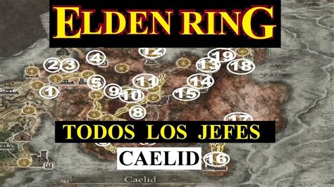 TODOS los JEFES de CAELID Localizaciones y como los vencí ELDEN