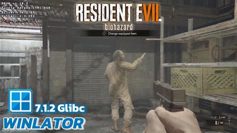 Resident Evil Vii Biohazard On Android Gameplay Winlator Glibc