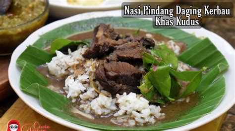 Resep Nasi Pindang Daging Kerbau Khas Kudus Nasi Gandul Youtube