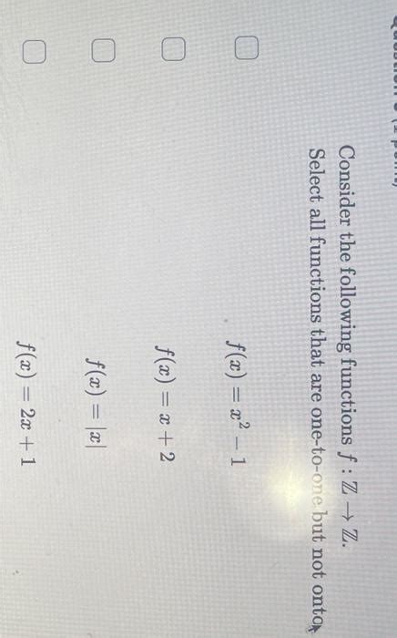 Solved Consider The Following Functions F Z→z Select All