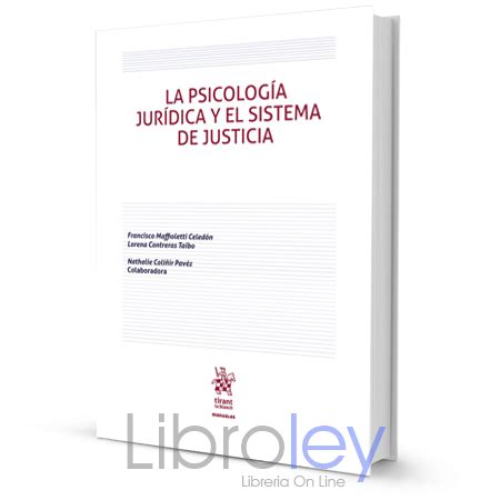 La Psicología Jurídica y el Sistema de Justicia Libros de derecho