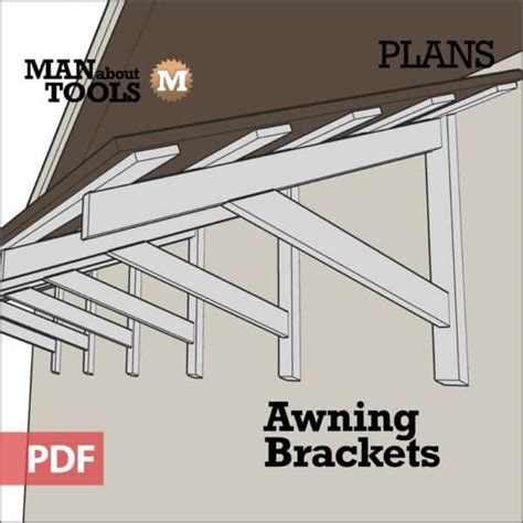 Wood Awning Frame Bracket Digital Plan Man About Tools