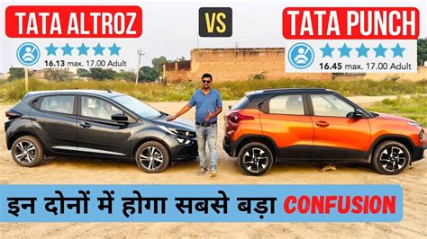 Tata Punch Vs Altroz Both Cars From Same Price Segment YouTube