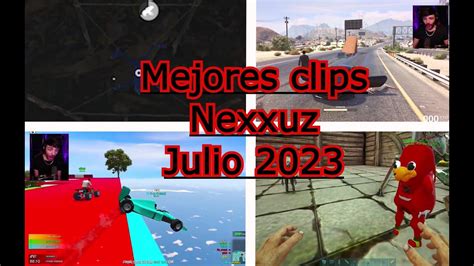 Los Momentos M S Picos De Nexxuz En Julio Youtube