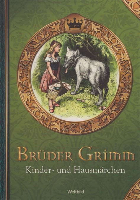 Brüder Grimm Kinder und Hausmärchen Weltbild SammlerEdition