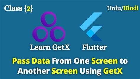 Pass Data From One Screen To Another Screen Using Getx In Flutter