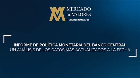 Informe de Política Monetaria del BCCR Un análisis de los datos más