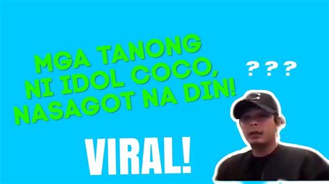 Mga Tanong Ni Idol Coco Nasagot Na Youtube