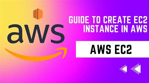 Step By Step Guide To Create EC2 Instance In AWS Ec2 Awstraining