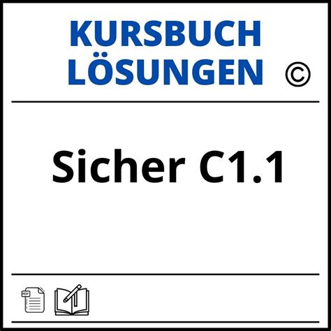 Sicher C1 1 Kursbuch Lösungen