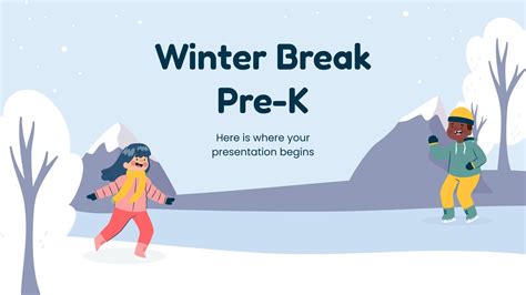 Winter Break - Pre-K | Google Slides & PowerPoint