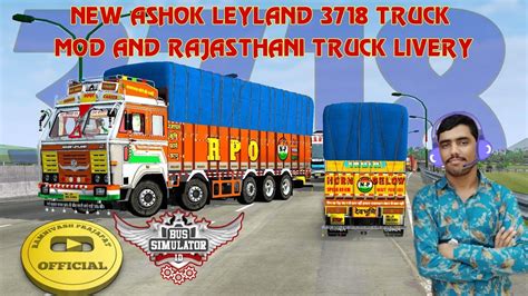 Ashok Leyland 3718 Truck Mod Rajasthani Livery Full Hd Rpo Bus Simulator Indonesia अशोक लेलैंड