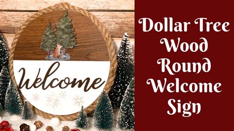 Dollar Tree Christmas Crafts Dollar Tree Diy Wood Round Welcome Sign