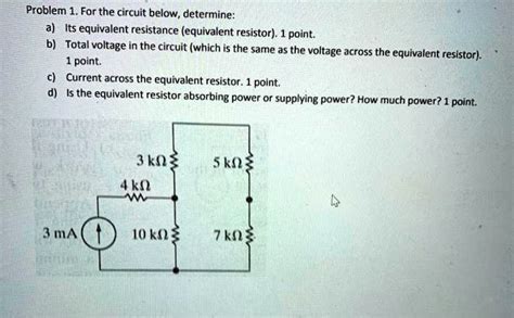 Solved Problem 1 For The Circuit Below Determine Its Equivalent