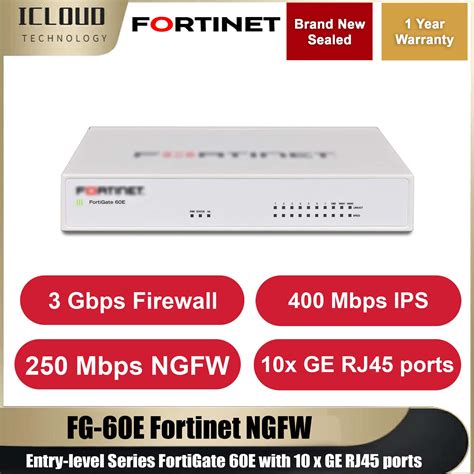 FG 60E Fortinet NGFW Entry Level Series FortiGate 60E With 10 X GE RJ45