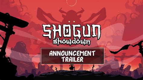 Shogun Showdown Announcement Trailer Deckbuilding Roguelike Turn