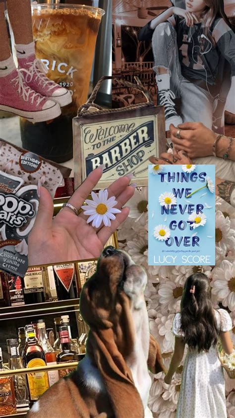 Things We Never Got Over