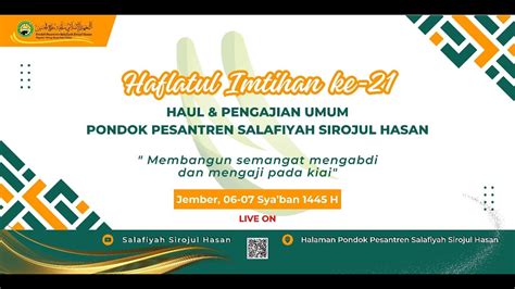 Haflatul Imtihan Ke Pondok Pesantren Salafiyah Sirojul Hasan