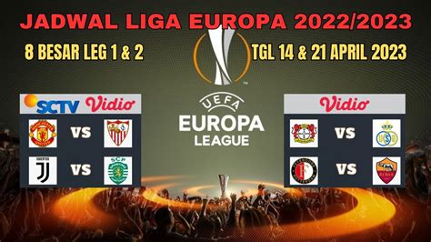 Jadwal 8 Besar Liga Europa 2023 MANCHESTER UNITED Vs SEVILLA