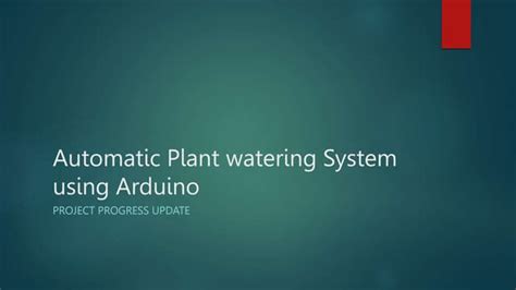 Automatic Plant Watering System Using Arduino Pptx