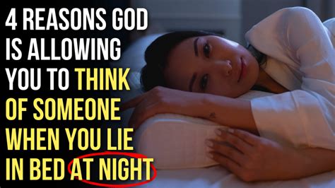 4 Reasons God Is Allowing You To Think Of Someone When You Lie In Bed