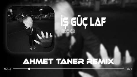 Blok G Laf Ahmet Taner Remix E Er Bir Eye Sahip Olmad Ysam